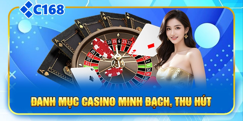 Danh mục casino minh bạch, thu hút